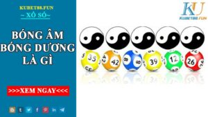 Soi chính xác bóng âm bóng dương - Cách tính bóng âm dương lô